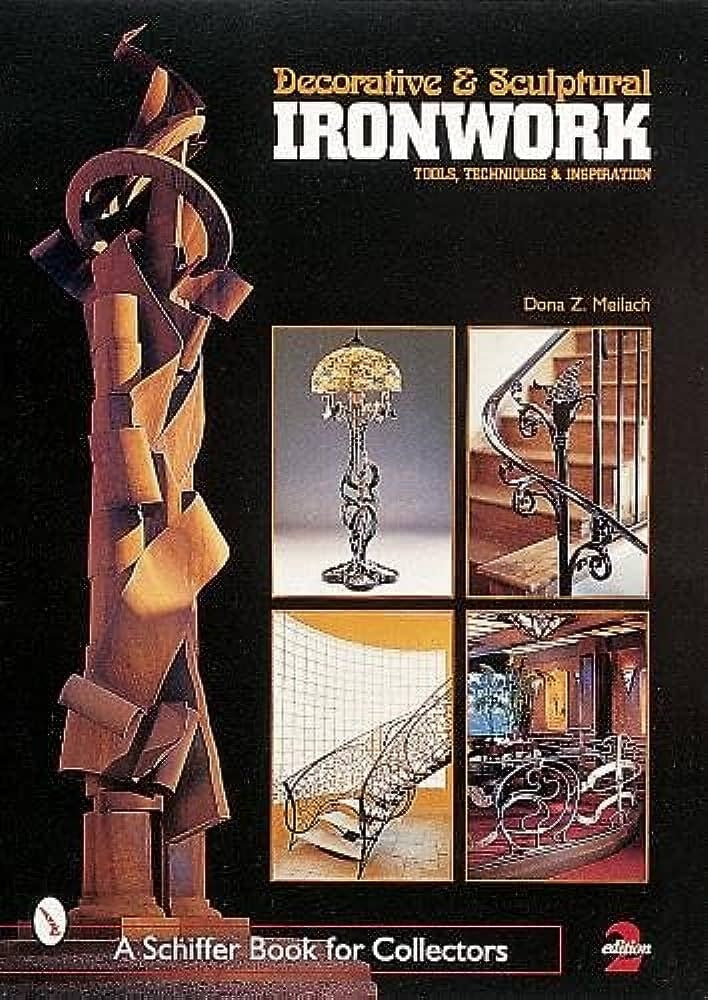Decorative And Sculptural Ironwork Book