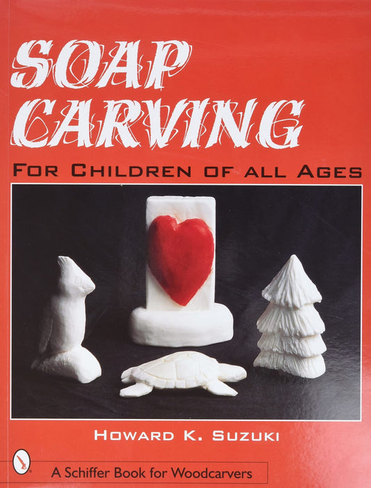 Soap Carving For Children Suzuki Book