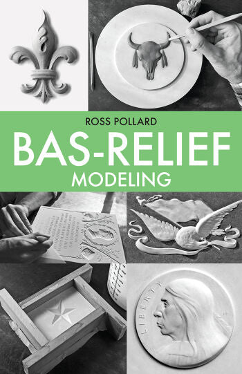 Bas-Relief Modeling Book - Ross Pollard