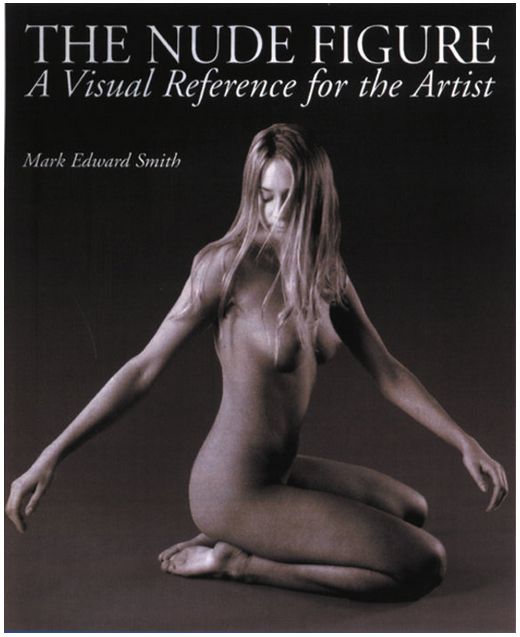 The Nude Figure  A Visual Reference for the Artist Out Of Print